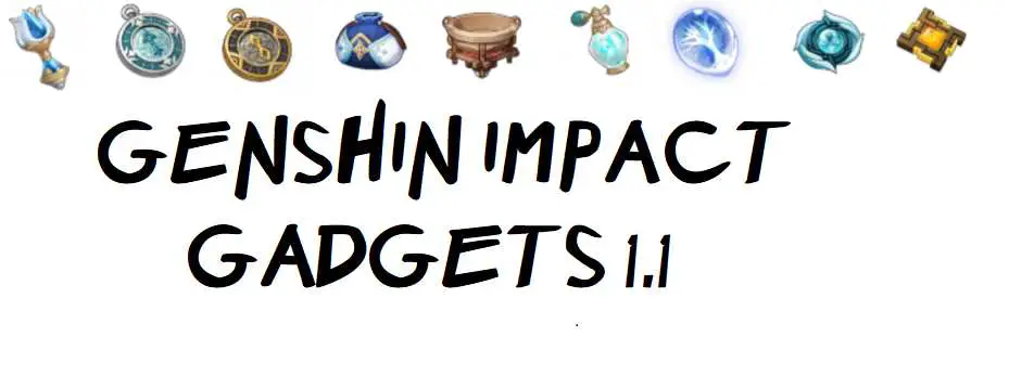 Genshin Impact danh sách tiện ích 1.1